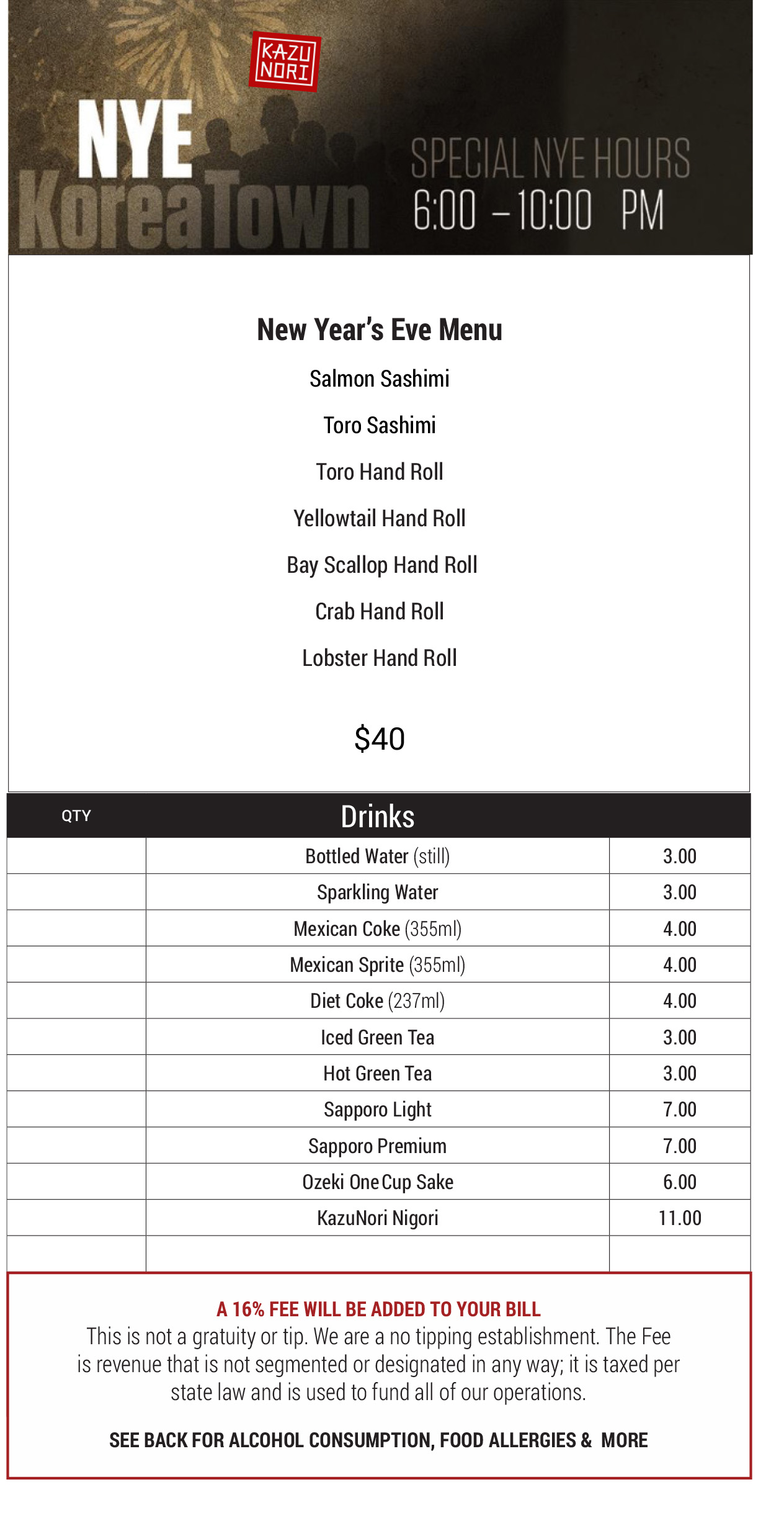 KazuNori Koreatown NYE menu 5 Hand Roll Set Menus Salmon Sashimi Toro Sashimi Toro Hand Roll Yellowtail Hand Roll Bay Scallop Hand Roll Crab Hand Roll Lobster Hand Roll $40